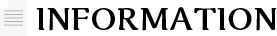 INFORMATION